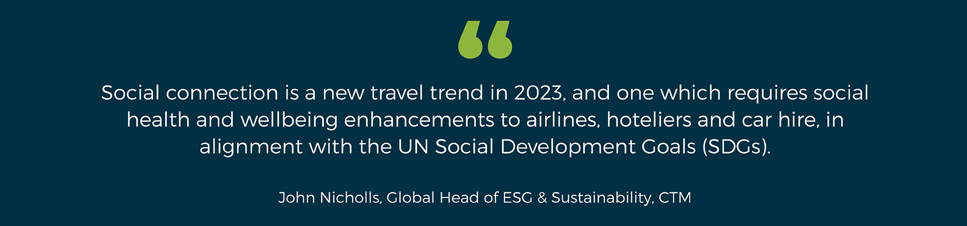 Banner - "Social connection is a new travel trend in 2023, and one which requires social health and wellbeing enhancements to airlines, hoteliers and car hire, in alignment with the UN Social Development Goals (SDGs)