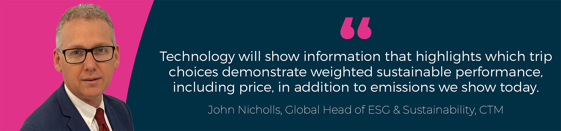 Banner - "Technology will show information that highlights which trip choices demonstrate weighted sustainable performance, including price, in addition to emissions we show today"